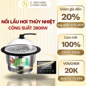Nồi lẩu hơi thủy nhiệt công suất 2800w -nấu bằng hơi nước, bảo hành 1 năm